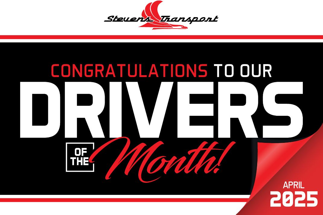 Graphic with text congratulations to our company drivers of the month for April 2025